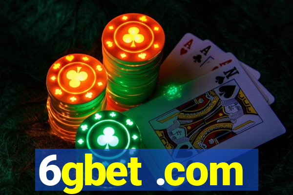 6gbet .com